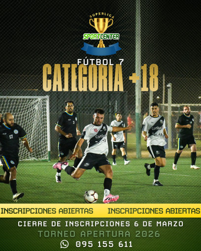 🔥 Torneo Apertura 2026 - F7 +18 🔥