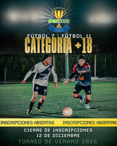 🔥 Torneo de verano 2026 - Superliga Sportcenter – categoría +18 🔥
